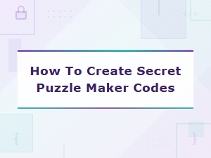 Secret Puzzle Maker Codes: Easy Designs to Create Your Own